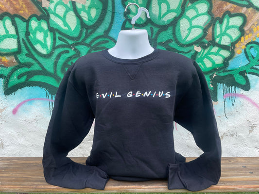 Evil Genius 'Friends' Crewneck